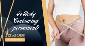 Read more about the article Is body contouring permanent?