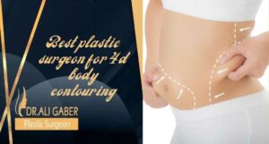 Read more about the article Best Plastic Surgeon For 4D Body Contouring